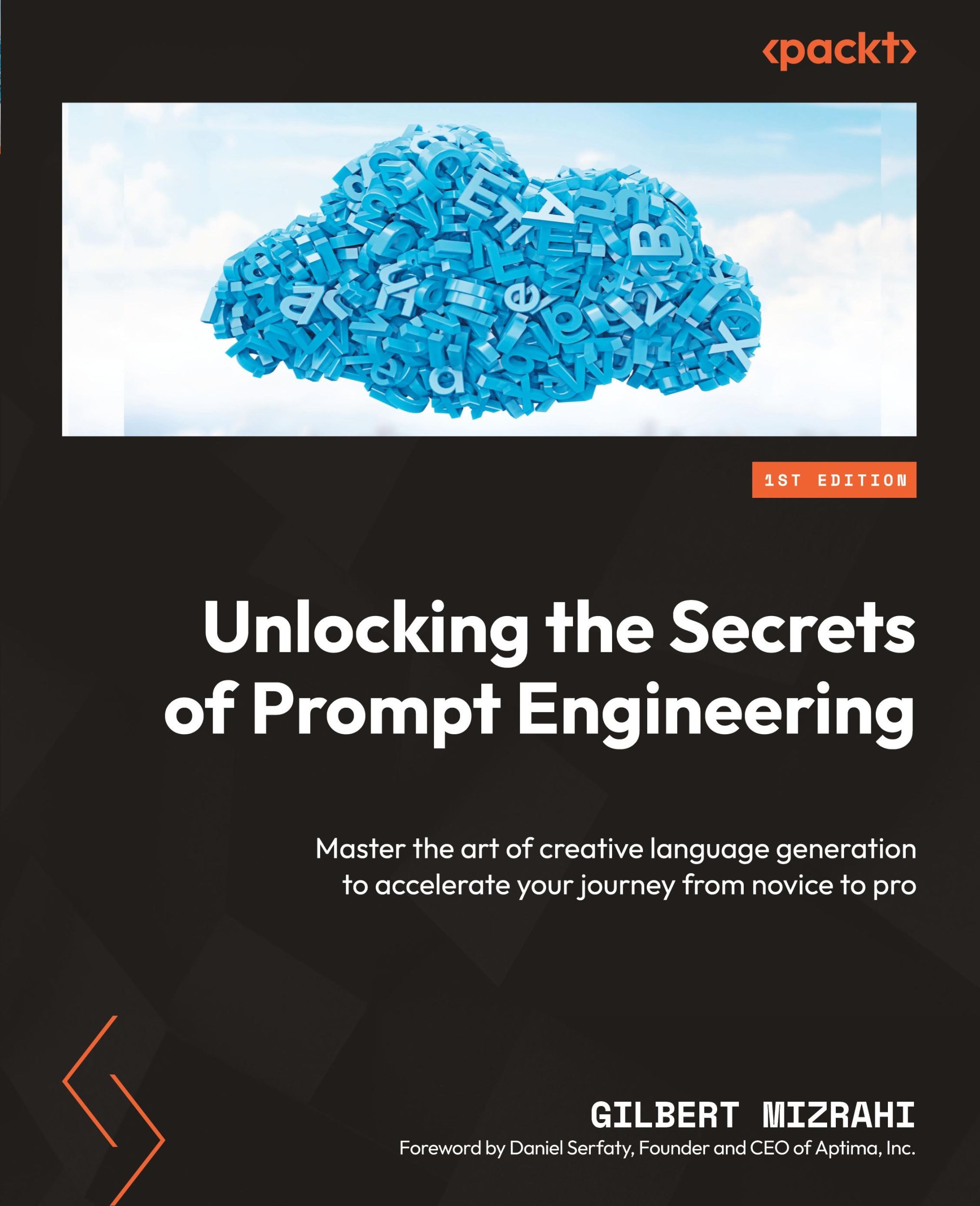 Cover: 9781835083833 | Unlocking the Secrets of Prompt Engineering | Gilbert Mizrahi | Buch