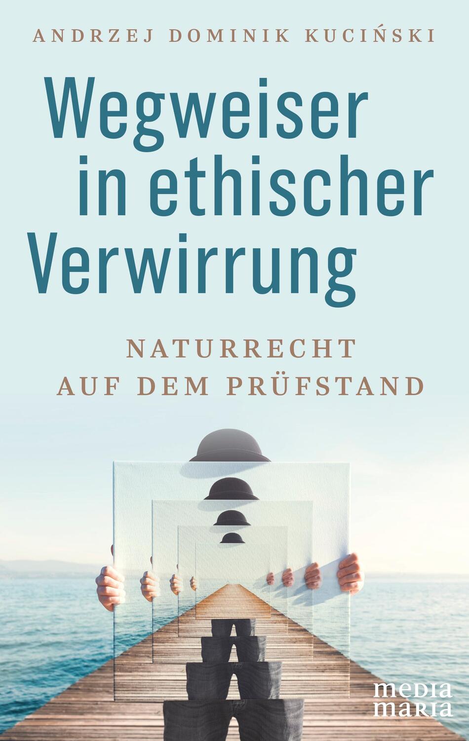 Cover: 9783947931415 | Wegweiser in ethischer Verwirrung | Naturrecht auf dem Prüfstand