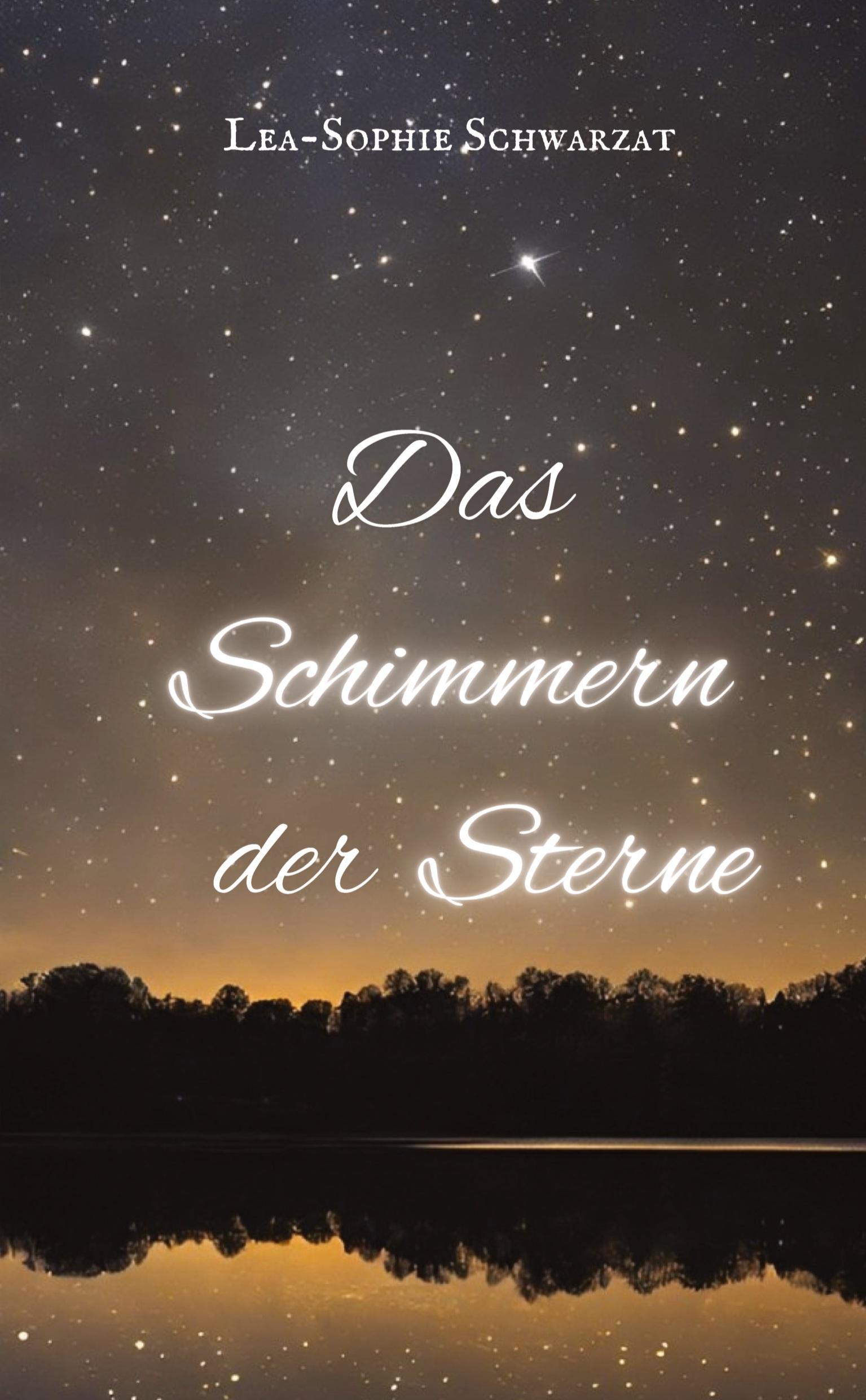 Cover: 9783384183699 | Das Schimmern der Sterne | Lea-Sophie Schwarzat | Taschenbuch | 388 S.