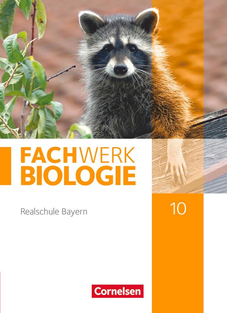 Cover: 9783060148738 | Fachwerk Biologie 10. Jahrgangsstufe - Realschule Bayern - Schülerbuch