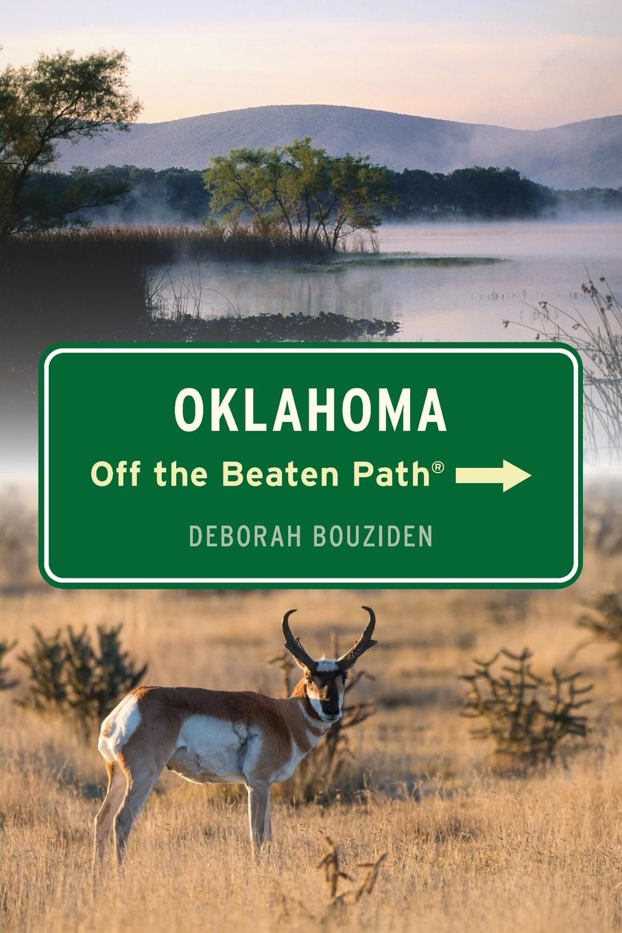 Cover: 9781493078141 | Oklahoma Off the Beaten Path® | Deborah Bouziden | Taschenbuch | 2024