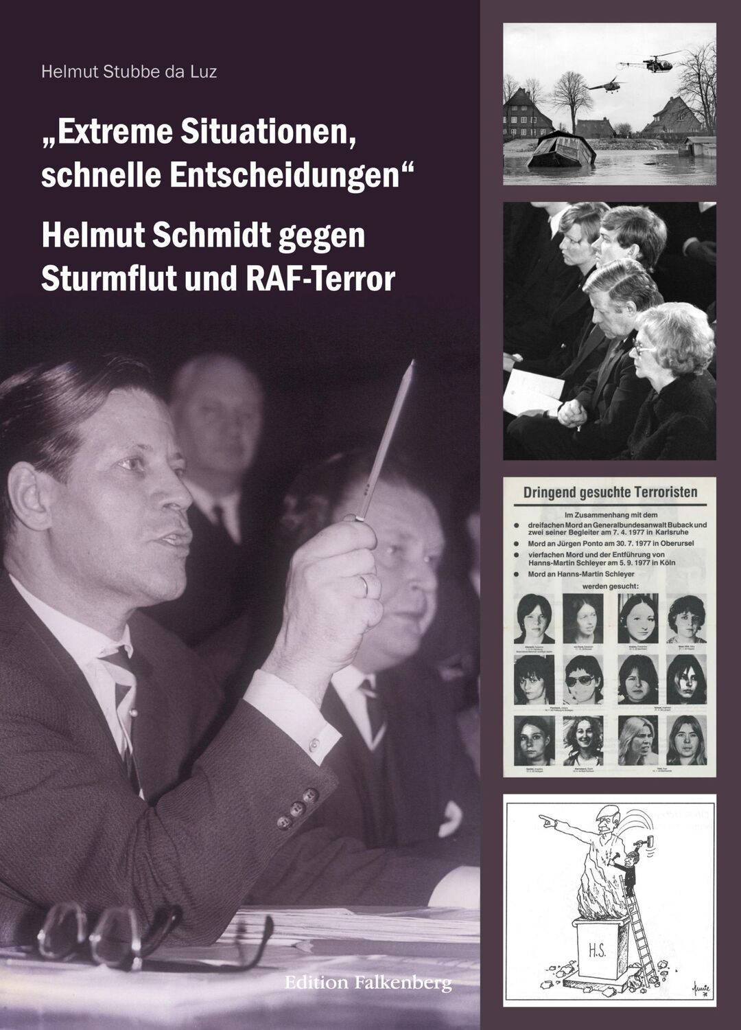 Cover: 9783954942657 | ¿Extreme Situationen, schnelle Entscheidungen¿ | Helmut Stubbe Da Luz