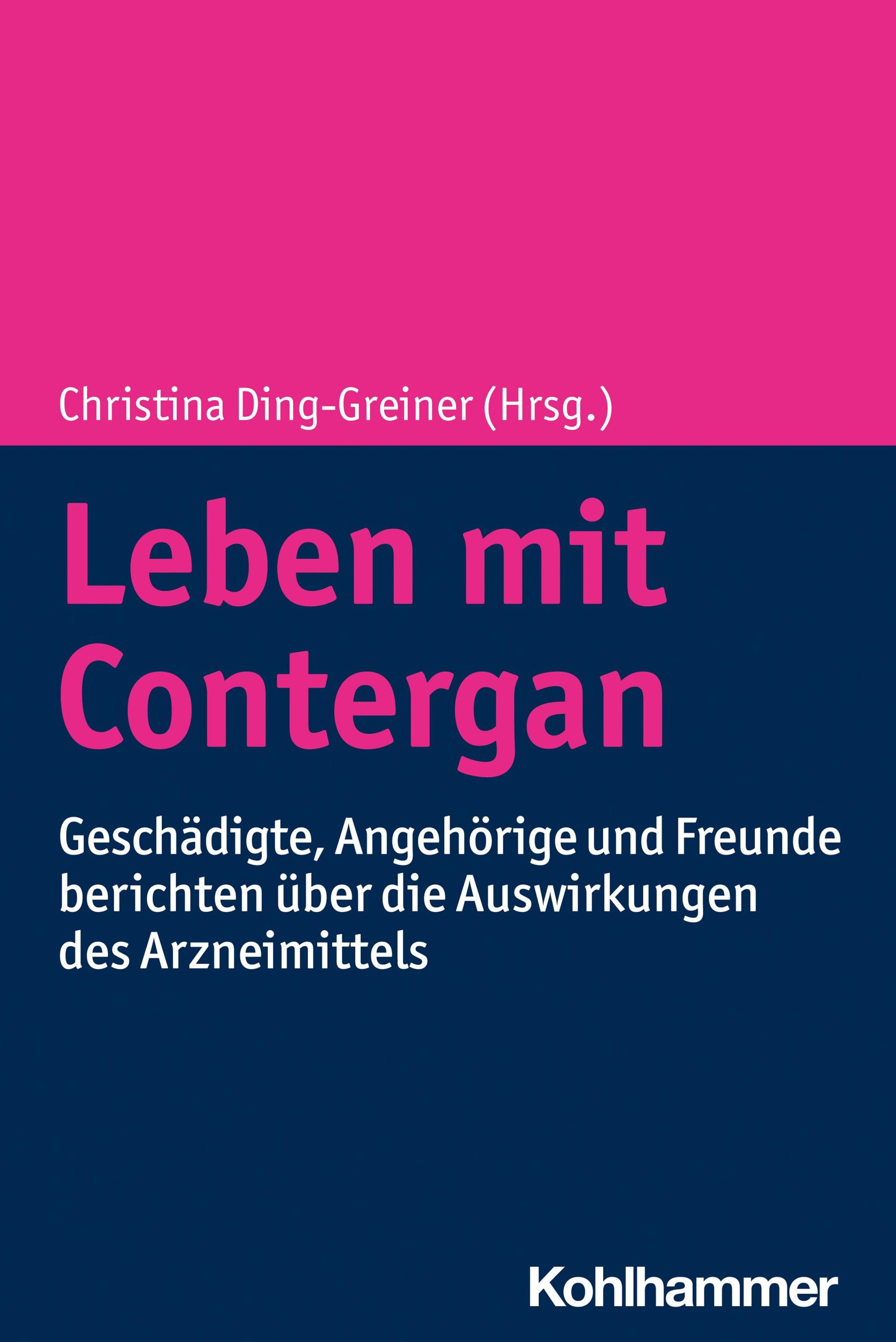 Cover: 9783170414402 | Leben mit Contergan | Christina Ding-Greiner | Taschenbuch | 335 S.