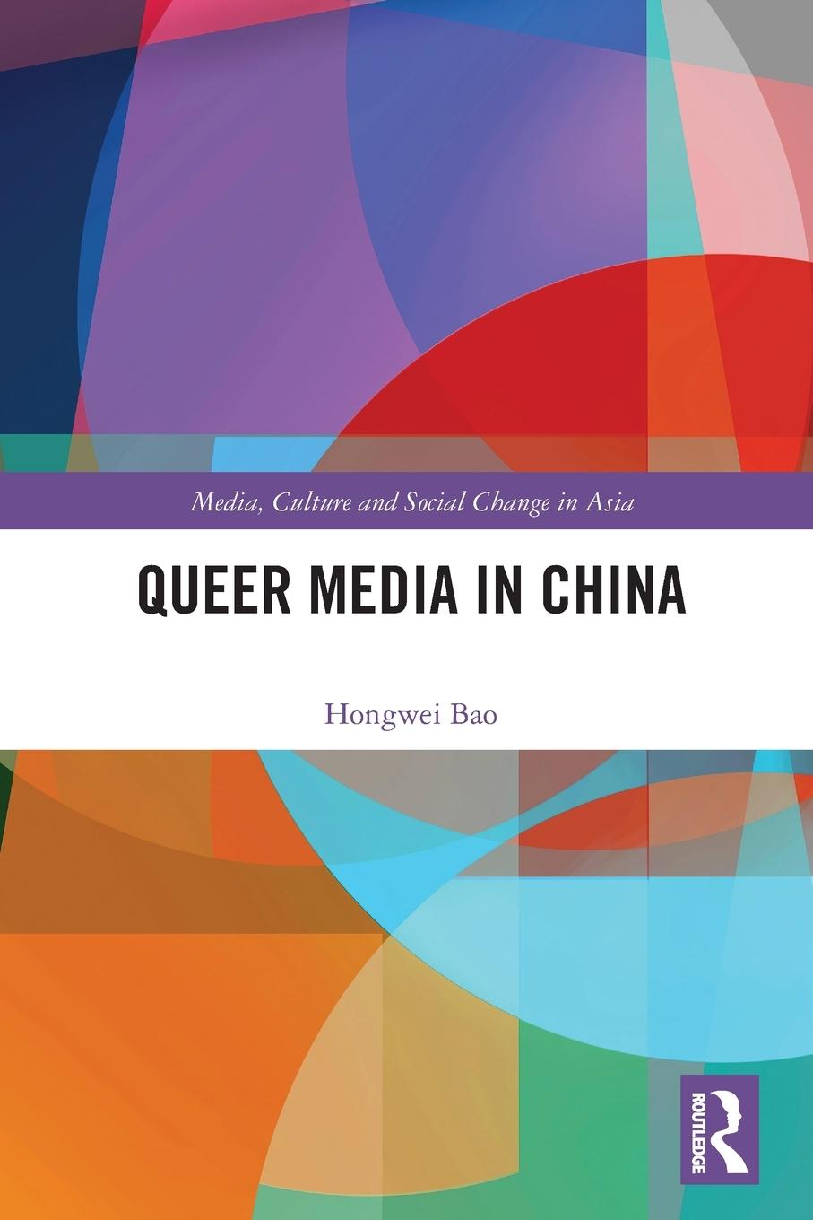 Cover: 9781032010113 | Queer Media in China | Hongwei Bao | Taschenbuch | Englisch | 2023