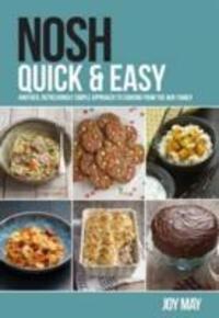 Cover: 9780956746481 | NOSH Quick &amp; Easy | Joy May | Taschenbuch | NOSH | Englisch | 2014