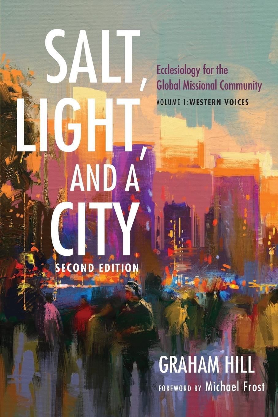 Cover: 9781532603228 | Salt, Light, and a City, Second Edition | Graham Joseph Hill | Buch