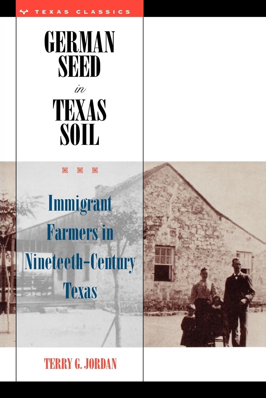 Cover: 9780292727076 | German Seed in Texas Soil | Terry G. Jordan | Taschenbuch | Paperback