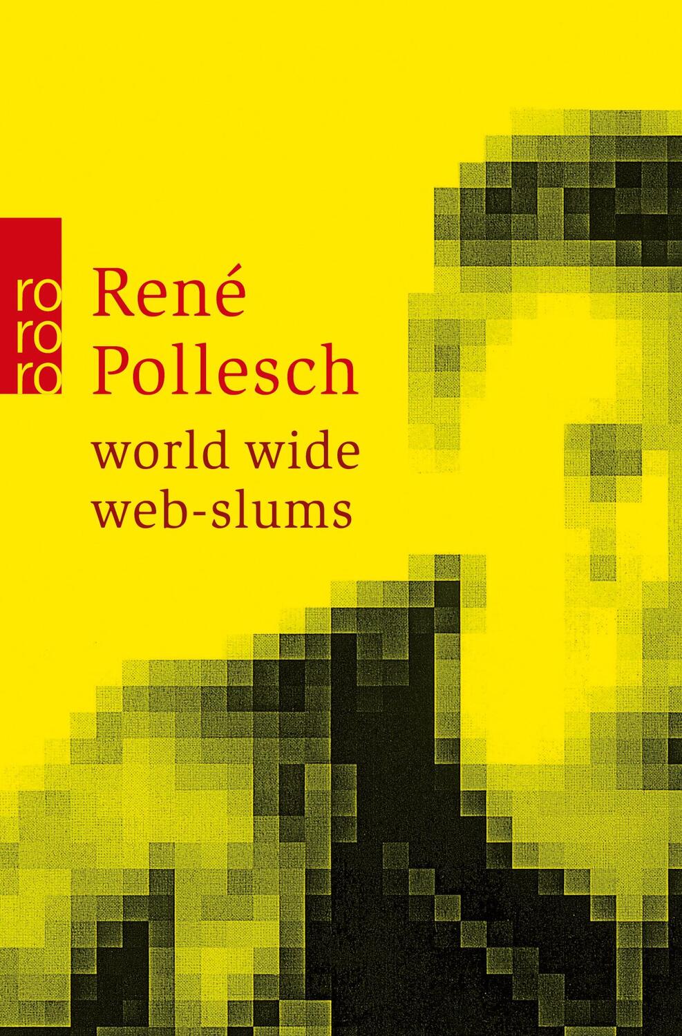 Cover: 9783499233548 | world wide web-slums | René Pollesch | Taschenbuch | Paperback | 2003