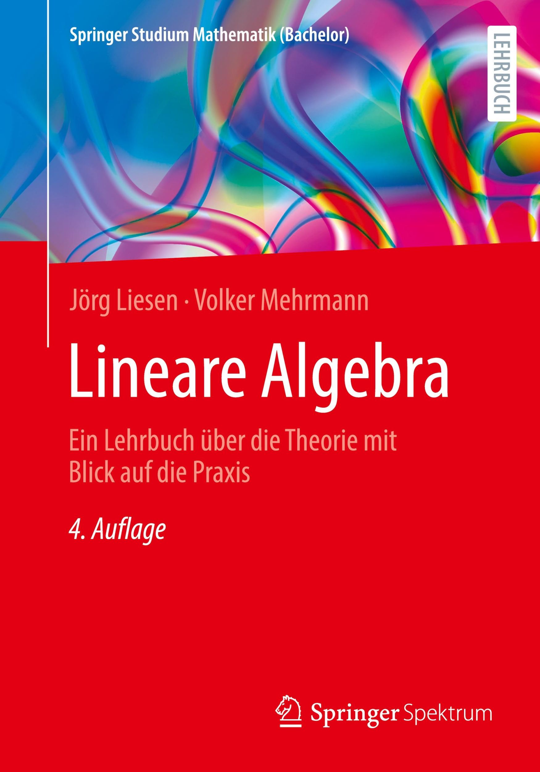 Cover: 9783662679432 | Lineare Algebra | Volker Mehrmann (u. a.) | Taschenbuch | xvii | 2024