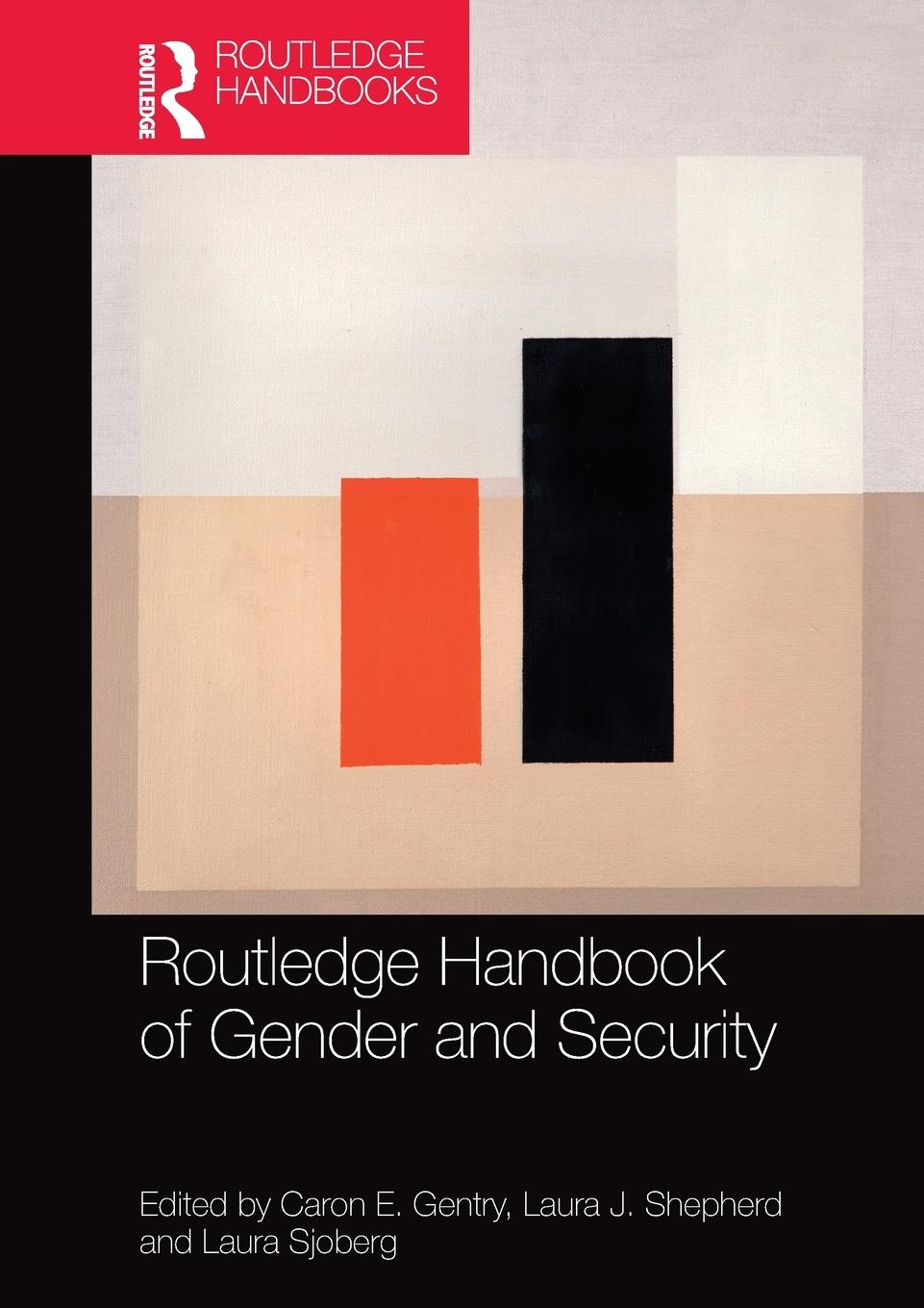 Cover: 9780367580544 | Routledge Handbook of Gender and Security | Caron E. Gentry (u. a.)