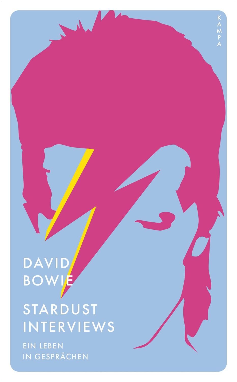 Cover: 9783311150206 | Stardust Interviews | Ein Leben in Gesprächen | David Bowie | Buch