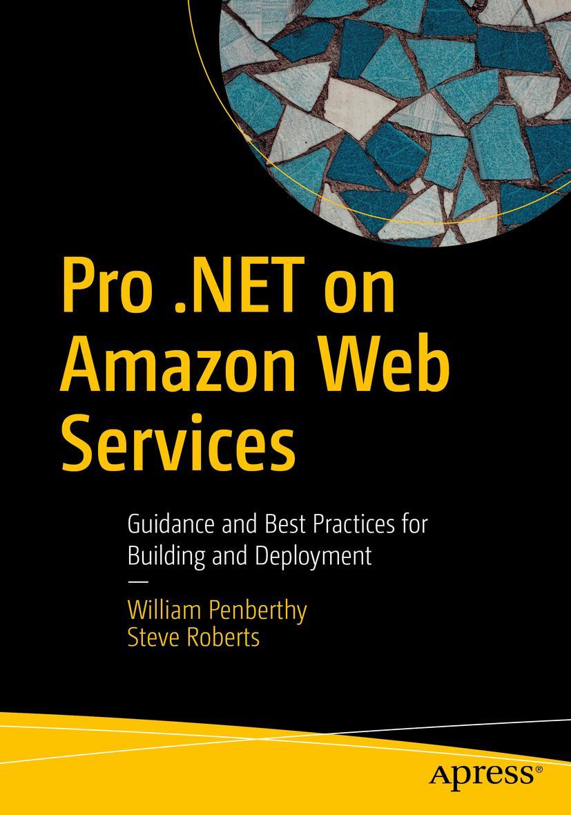 Cover: 9781484289068 | Pro .NET on Amazon Web Services | Steve Roberts (u. a.) | Taschenbuch