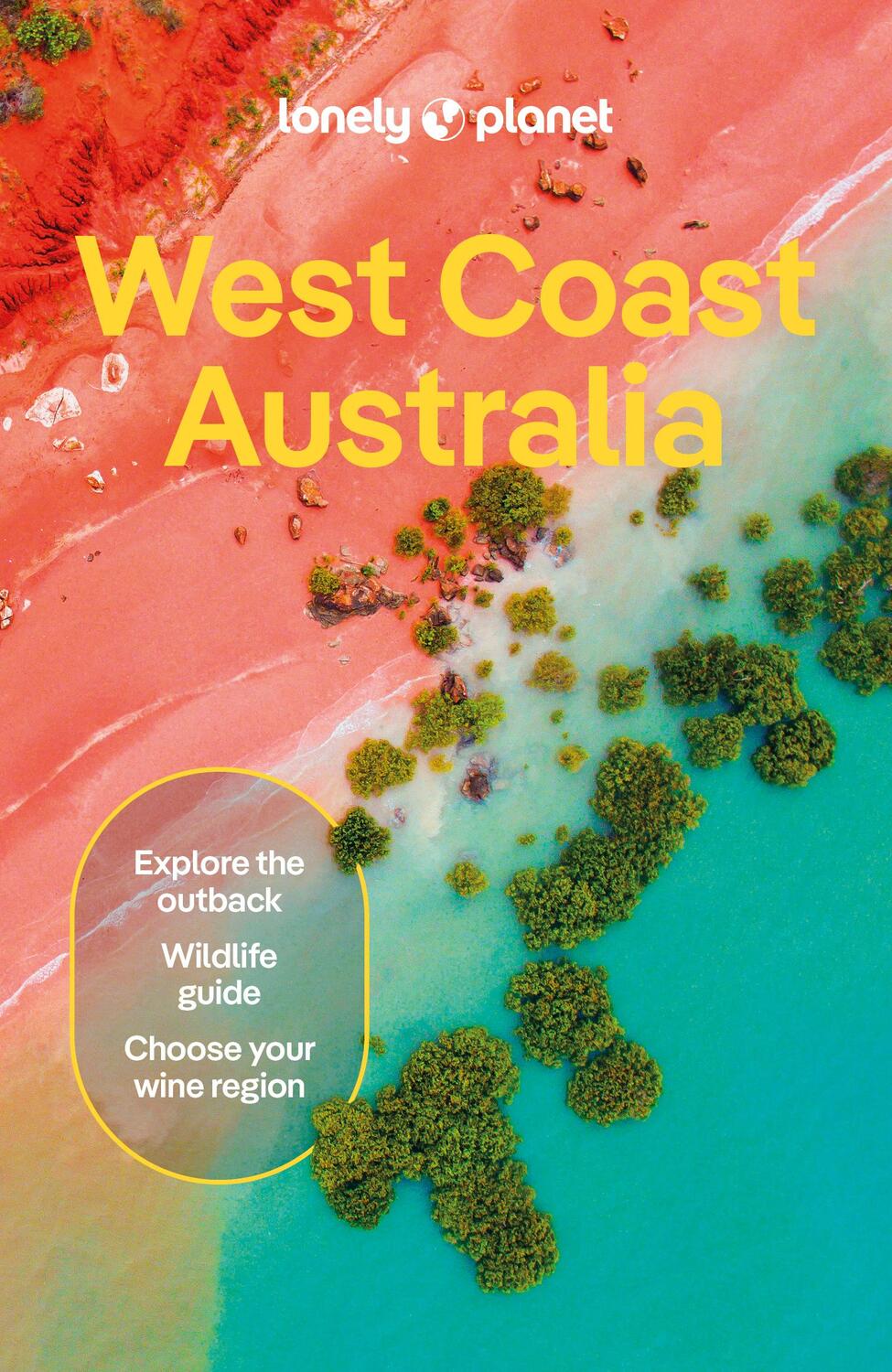 Cover: 9781788683968 | Lonely Planet West Coast Australia | Anthony Ham (u. a.) | Taschenbuch