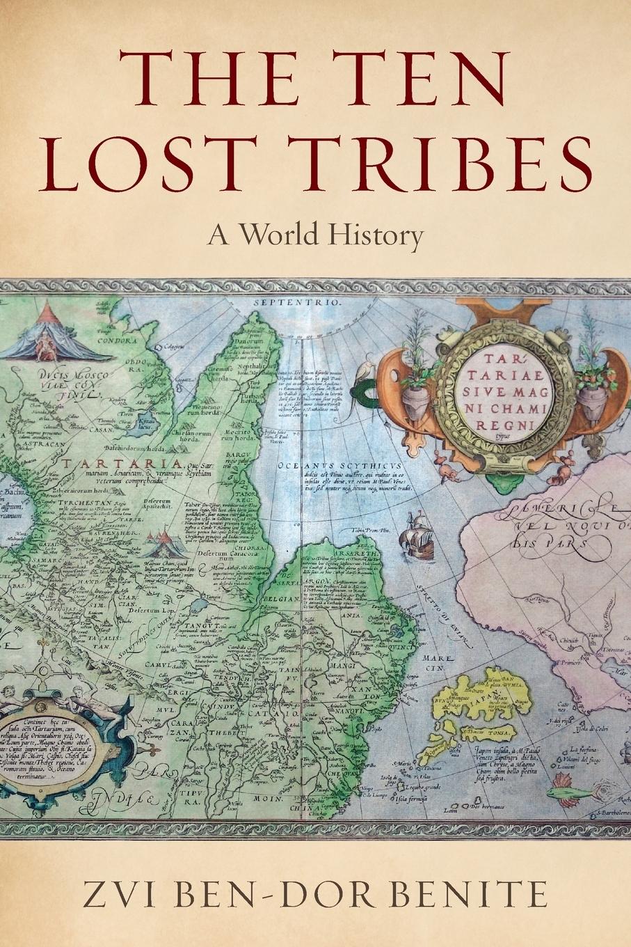 Cover: 9780199324538 | The Ten Lost Tribes | A World History | Zvi Ben-Dor Benite | Buch