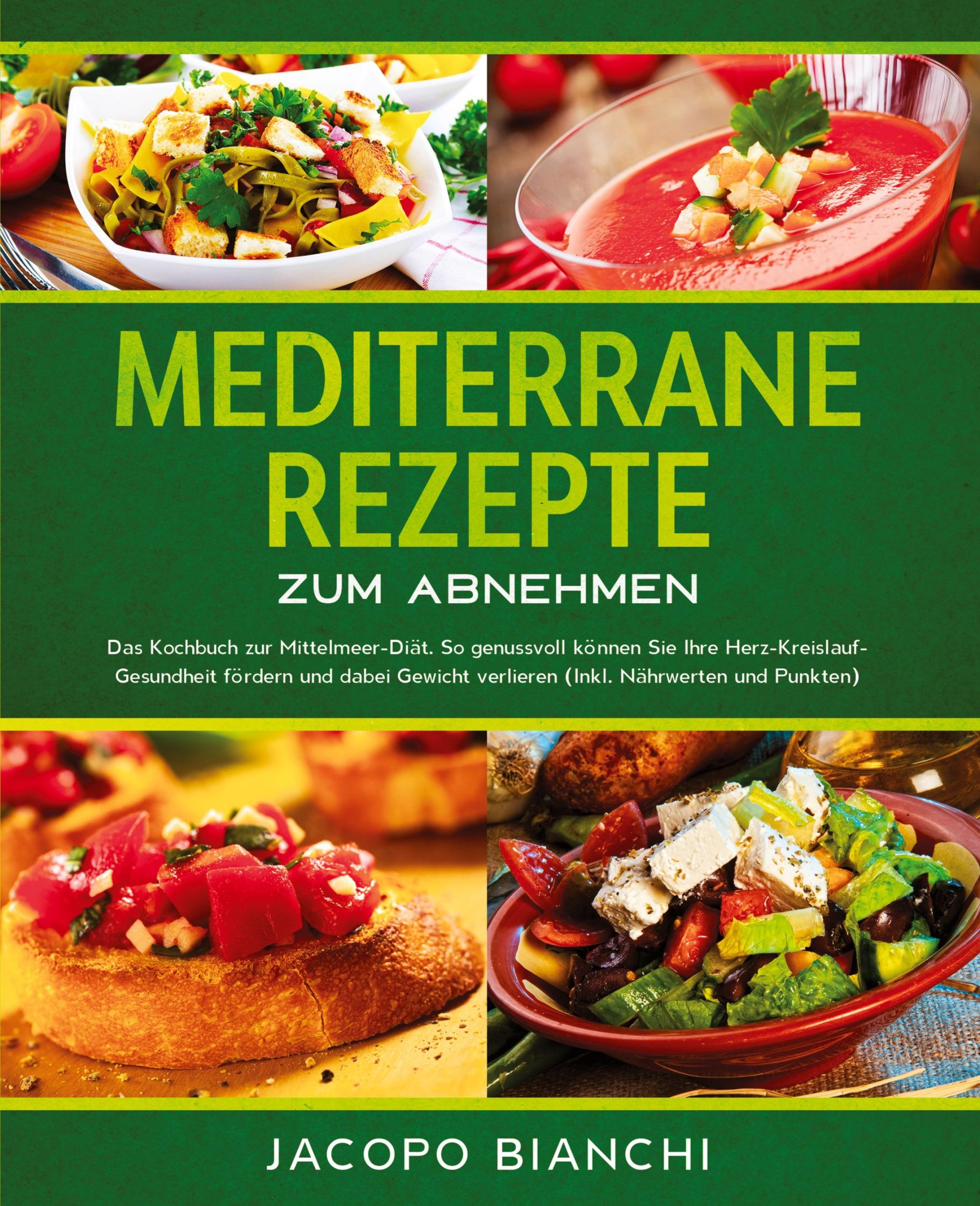 Cover: 9781647800413 | Mediterrane Rezepte zum Abnehmen | Jacopo Bianchi | Taschenbuch | 2020