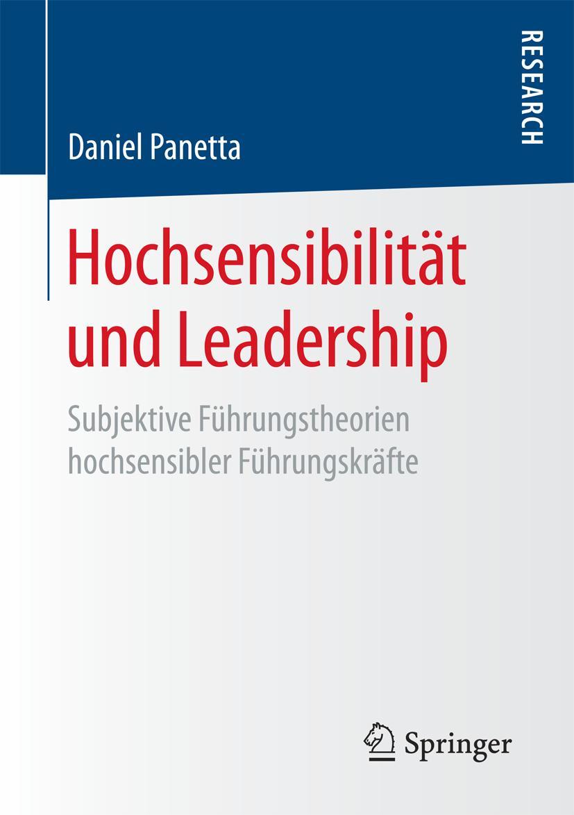 Cover: 9783658163549 | Hochsensibilität und Leadership | Daniel Panetta | Taschenbuch | xvi