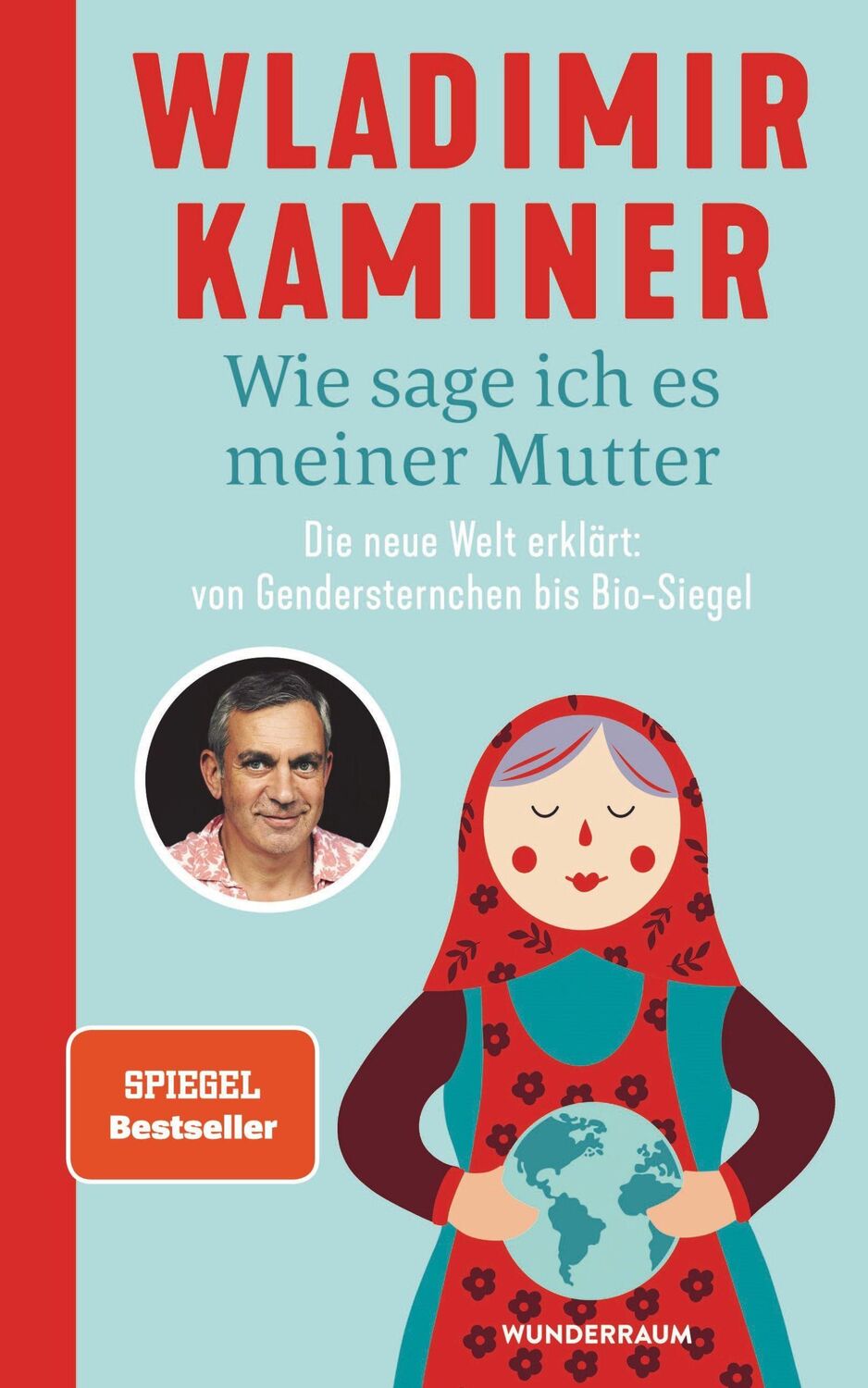 Cover: 9783442316793 | Wie sage ich es meiner Mutter | Wladimir Kaminer | Buch | 208 S.