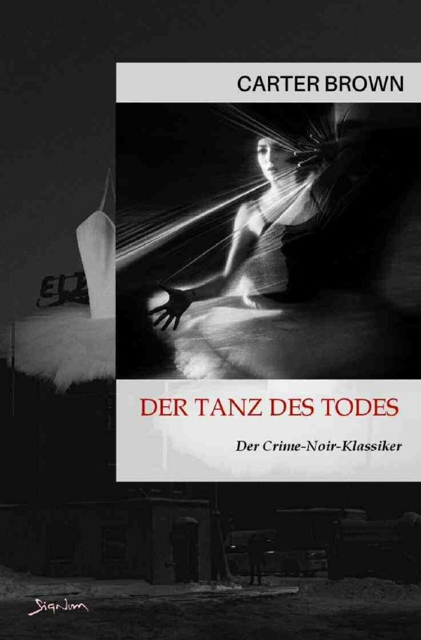 Cover: 9783758408014 | Der Tanz des Todes | Der Crime-Noir-Klassiker! | Carter Brown | Buch