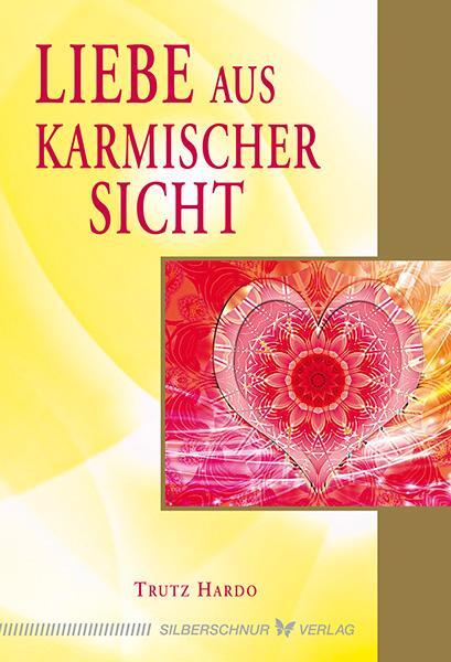 Cover: 9783898455428 | Liebe aus karmischer Sicht | Trutz Hardo | Taschenbuch | 160 S. | 2017