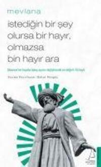 Cover: 9786053118480 | Istedigin Bir Sey Olursa Bir Hayir, Olmazsa Bin Hayir Ara | Buch