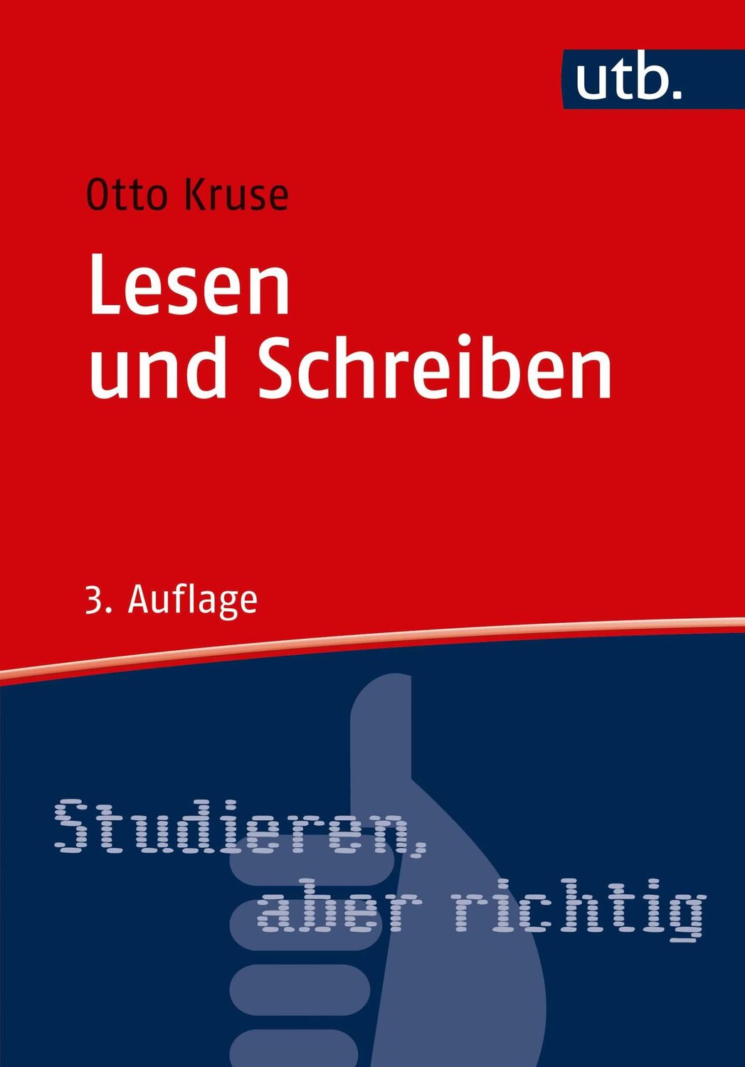 Cover: 9783825249991 | Lesen und Schreiben | Otto Kruse | Taschenbuch | UTB basics | 216 S.