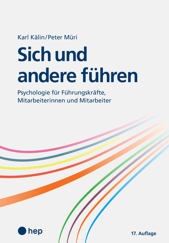 Cover: 9783035514490 | Sich und andere führen | Karl Kälin (u. a.) | Buch | 280 S. | Deutsch