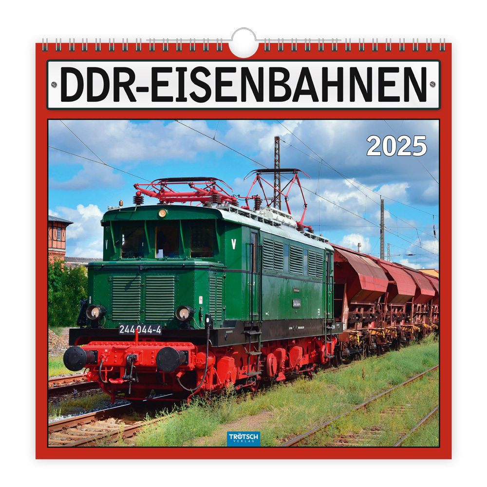 Cover: 9783988022608 | Trötsch Technikkalender DDR-Eisenbahnen 2025 | &amp;amp (u. a.) | Kalender