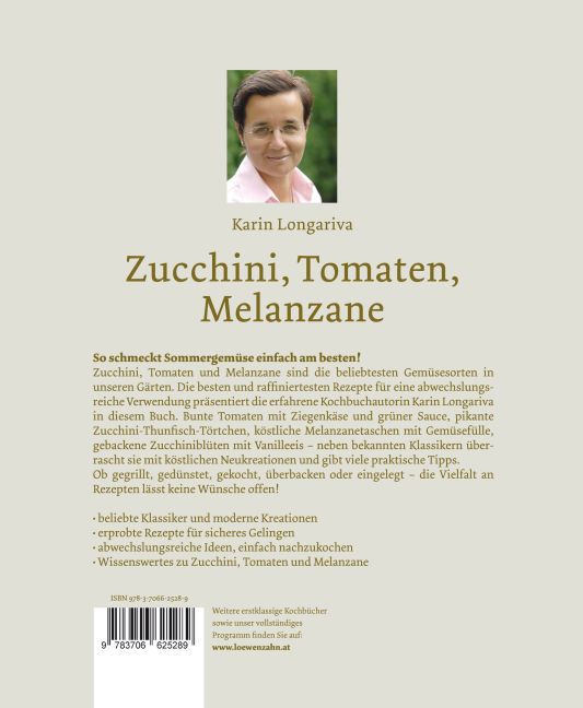 Bild: 9783706625289 | Zucchini, Tomaten, Melanzane | Die besten Rezepte | Karin Longariva