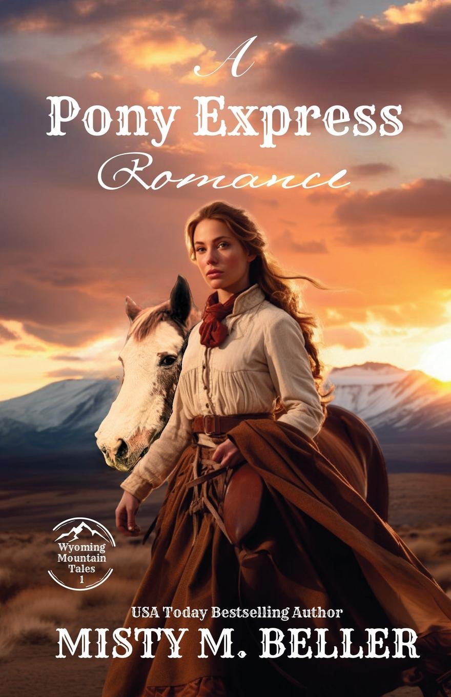 Cover: 9781954810792 | A Pony Express Romance | Expanded Edition | Misty M. Beller | Buch