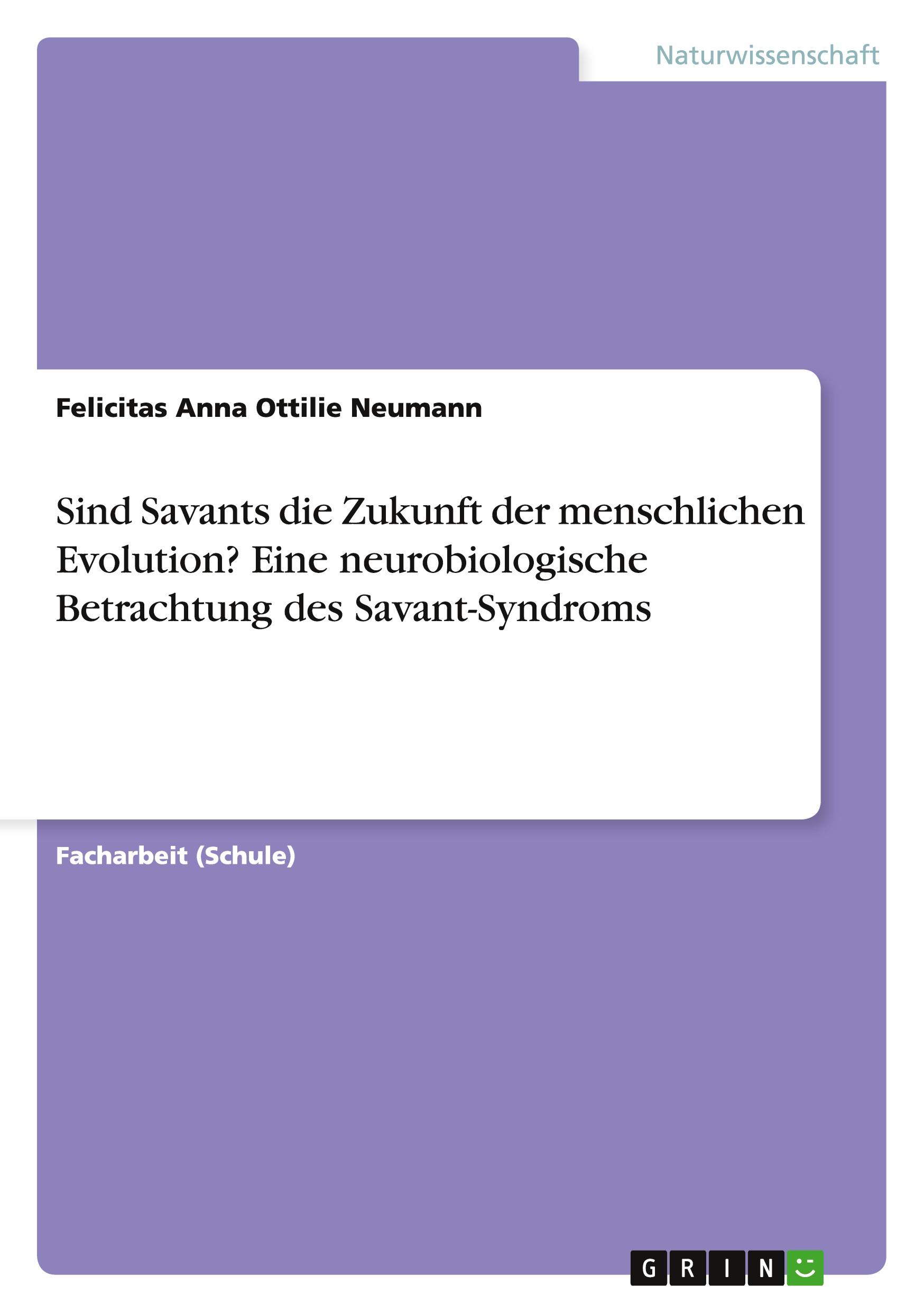 Cover: 9783656928423 | Sind Savants die Zukunft der menschlichen Evolution? Eine...