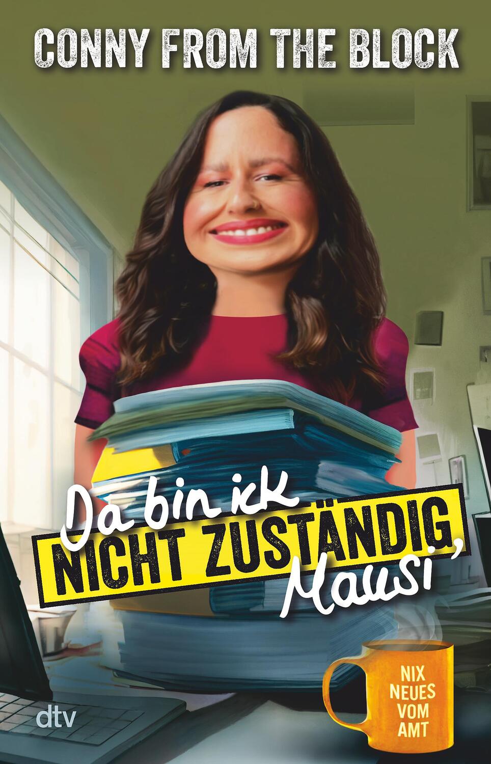 Cover: 9783423218788 | Da bin ick nicht zuständig, Mausi | Conny from the block | Taschenbuch