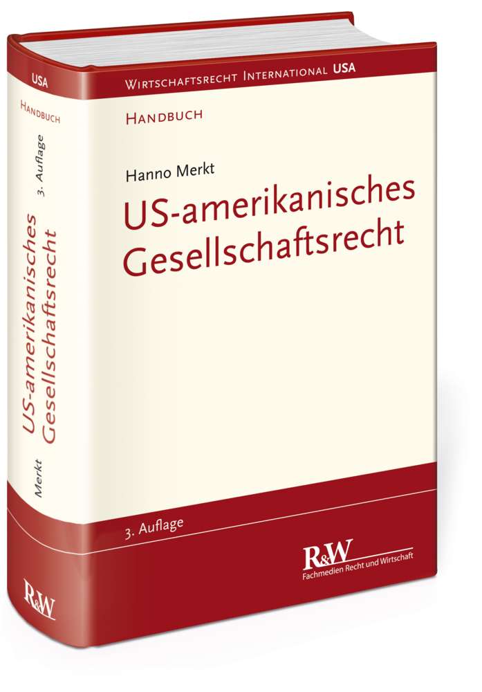 Cover: 9783800515516 | US-amerikanisches Gesellschaftsrecht | Hanno Merkt | Buch | LXI | 2013