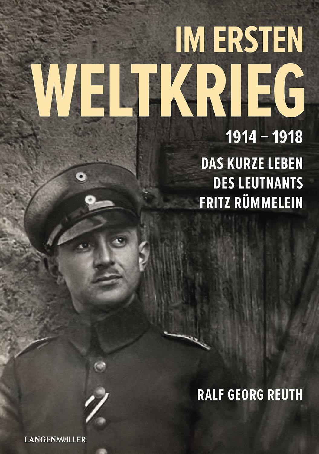 Cover: 9783784437095 | Im Ersten Weltkrieg 1914-1918 | Ralf Georg Reuth | Buch | 176 S.