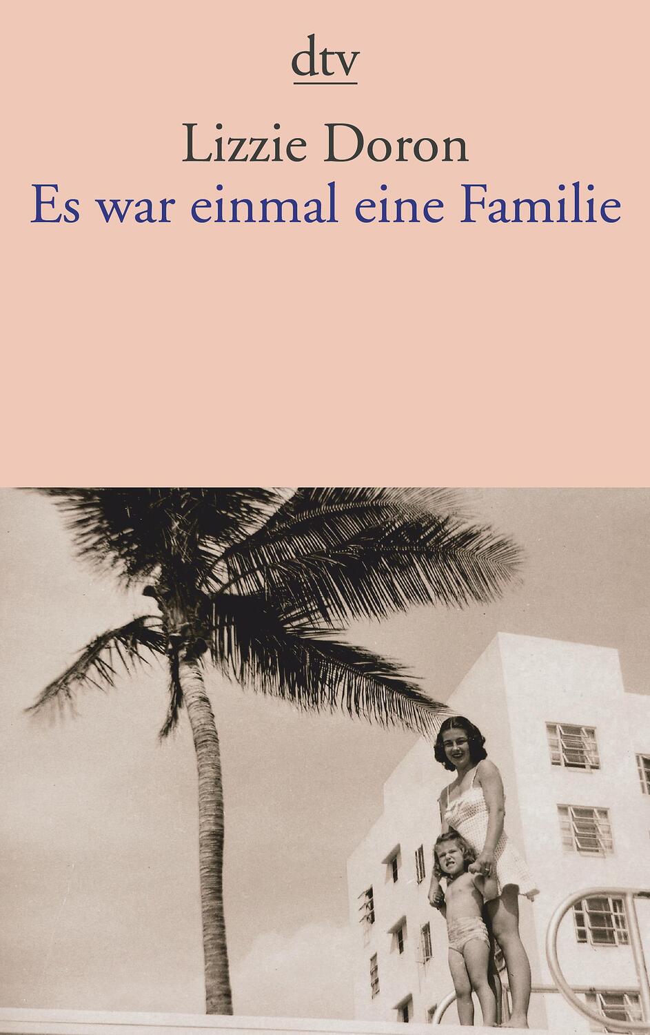 Cover: 9783423146029 | Es war einmal eine Familie | Lizzie Doron | Taschenbuch | Deutsch