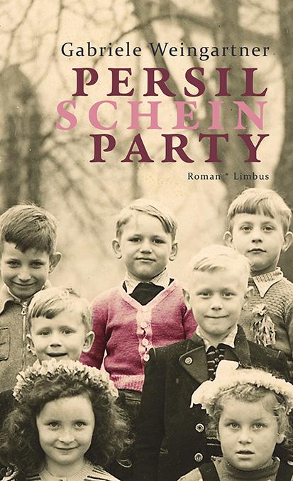 Cover: 9783990392621 | Persilscheinparty | Roman | Gabriele Weingartner | Buch | 208 S.