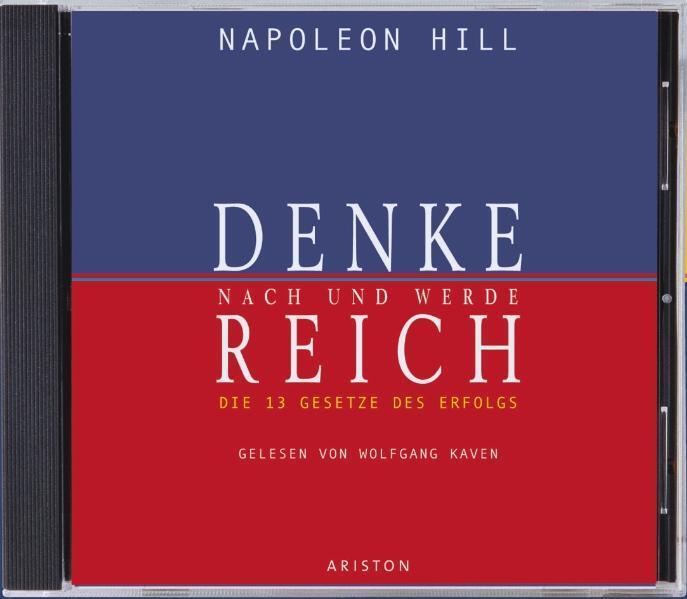 Cover: 9783720527606 | Denke nach und werde reich. 4 CDs | Die 13 Gesetze des Erfolgs | Hill