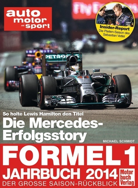 Cover: 9783613036925 | Formel 1 - Jahrbuch 2014 | Der große Saison-Rückblick | Schmidt | Buch