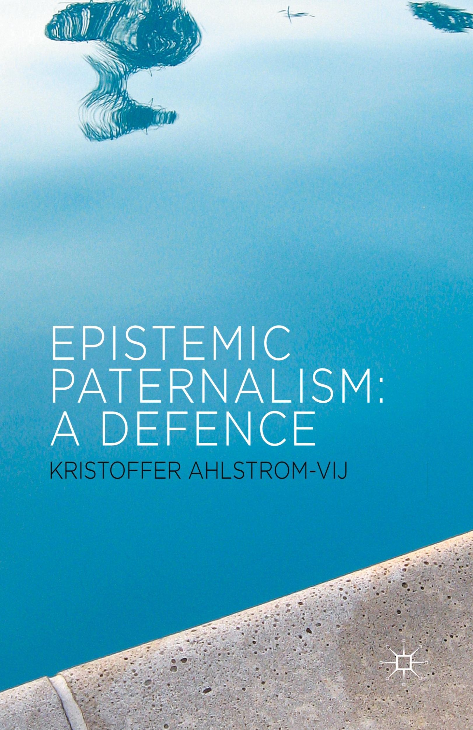 Cover: 9781349345113 | Epistemic Paternalism | A Defence | Kenneth A. Loparo | Taschenbuch