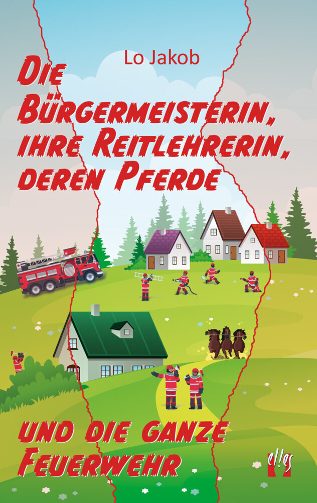 Cover: 9783956093562 | Die Bürgermeisterin, ihre Reitlehrerin, deren Pferde und die ganze...