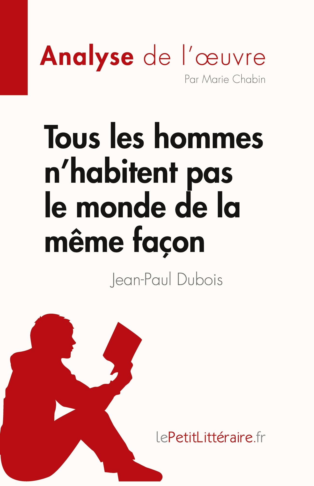 Cover: 9782808023269 | Tous les hommes n'habitent pas le monde de la même façon | Chabin