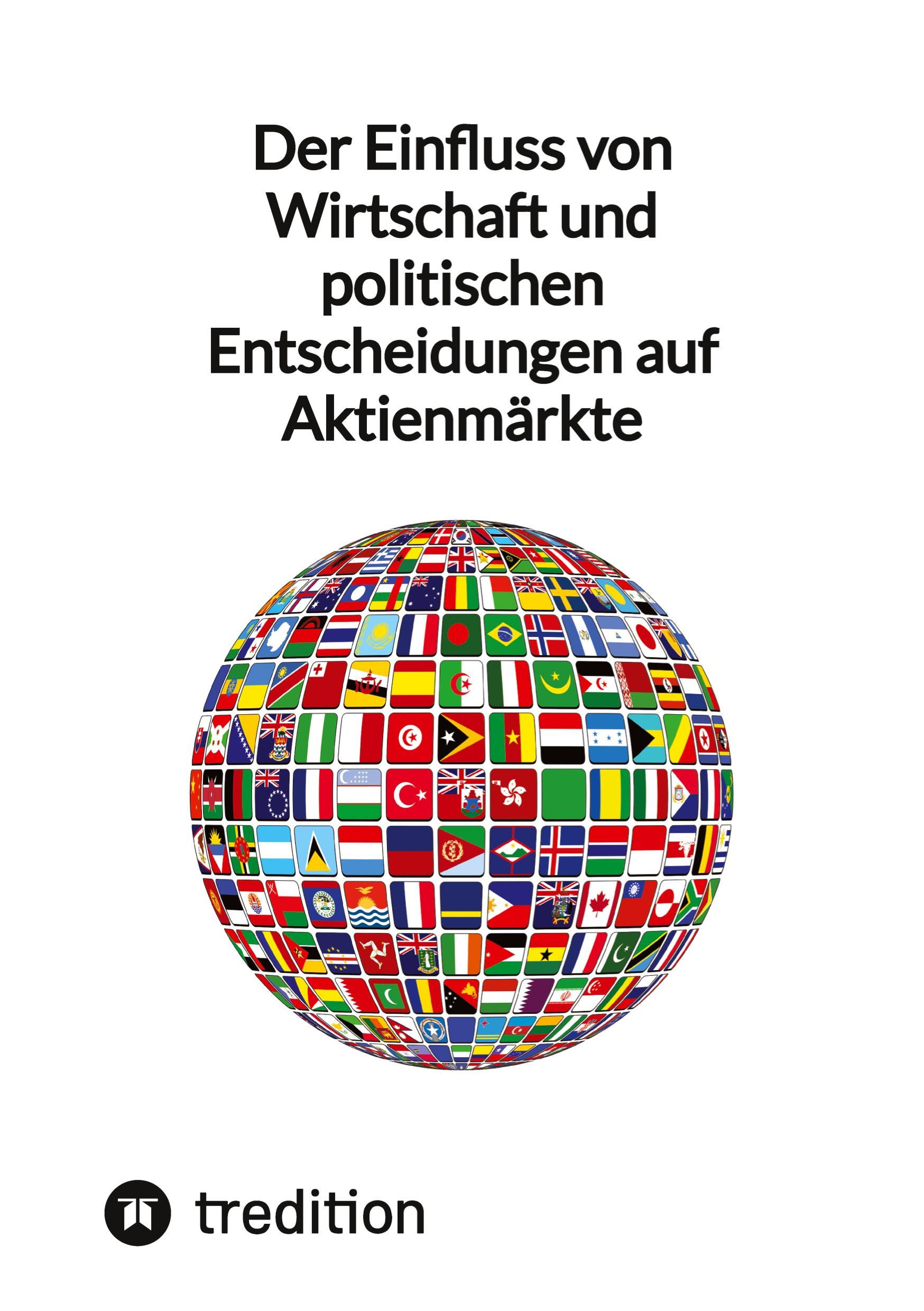 Cover: 9783347850231 | Der Einfluss von Wirtschaft und politischen Entscheidungen auf...