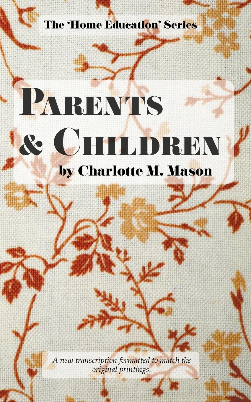 Cover: 9780648063384 | Parents and Children | Charlotte M Mason | Taschenbuch | Englisch