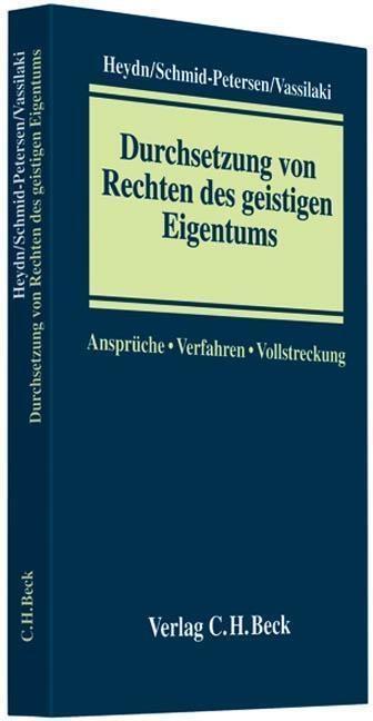 Cover: 9783406583384 | Durchsetzung von Rechten des geistigen Eigentums | Heydn | Taschenbuch