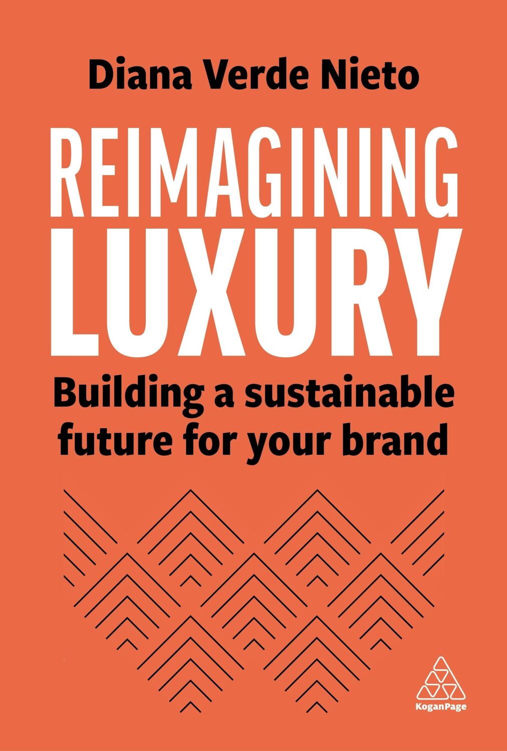 Cover: 9781398613638 | Reimagining Luxury | Building a Sustainable Future for your Brand