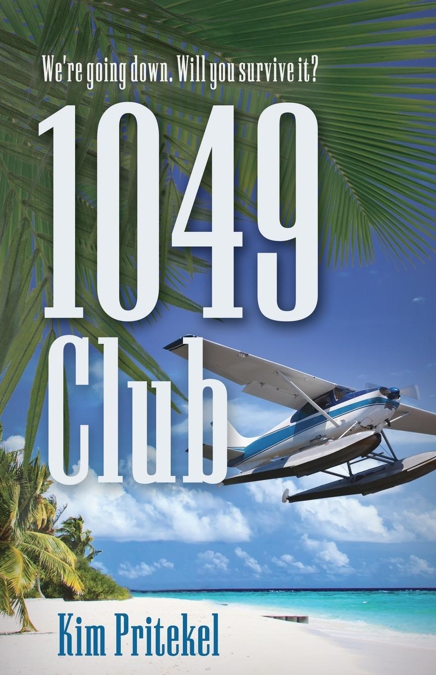 Cover: 9781939062970 | 1049 Club | Kim Pritekel | Taschenbuch | Paperback | Englisch | 2015