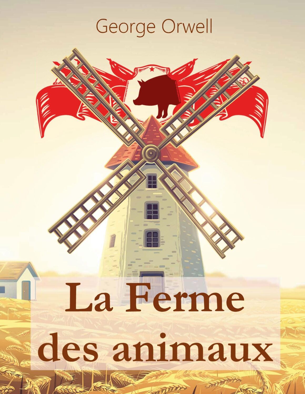 Cover: 9783903352810 | La Ferme des animaux | George Orwell | Taschenbuch | Paperback | 2021