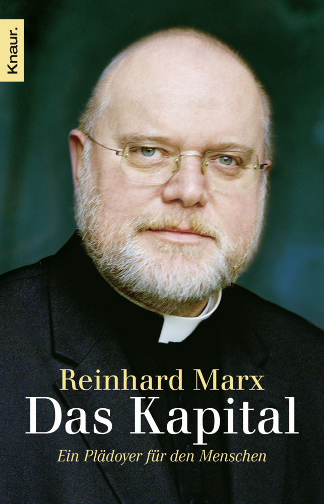 Cover: 9783426783603 | Das Kapital | Reinhard Marx | Taschenbuch | 336 S. | Deutsch | 2010