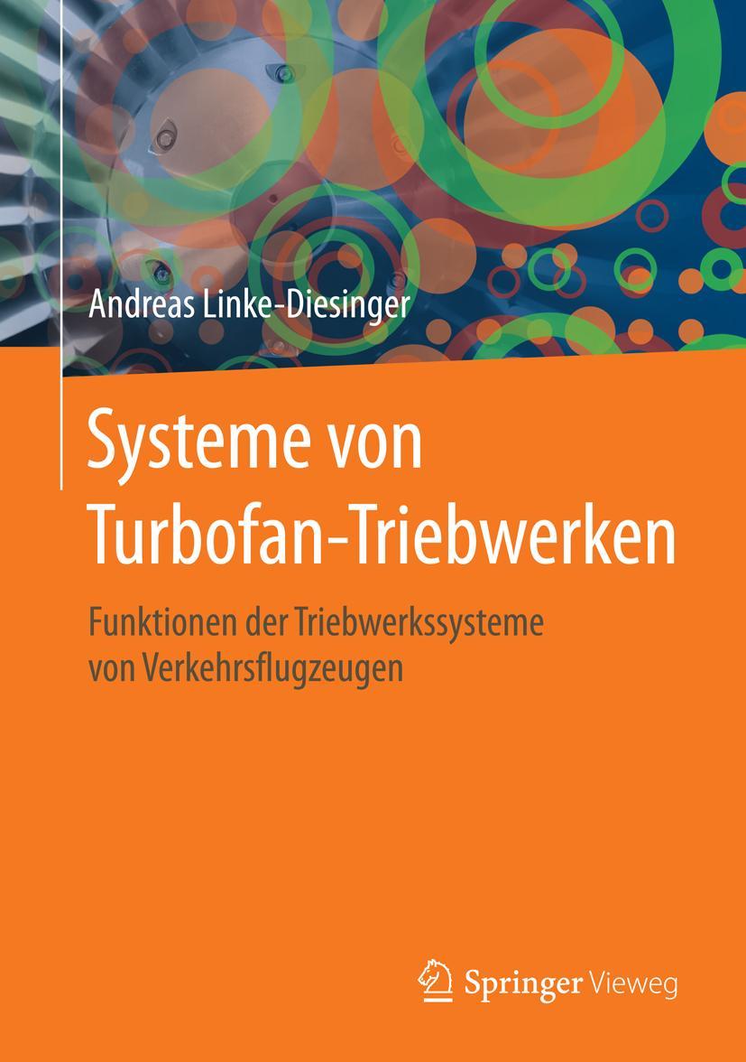 Cover: 9783662445693 | Systeme von Turbofan-Triebwerken | Andreas Linke-Diesinger | Buch | xi