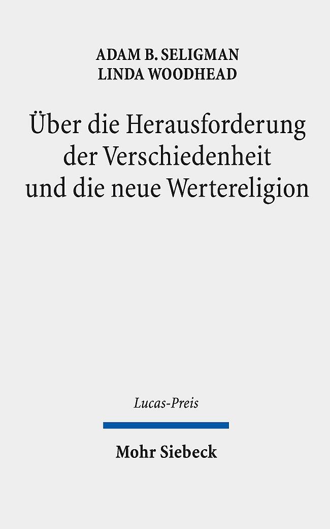 Cover: 9783161635281 | Über die Herausforderung der Verschiedenheit und die neue...