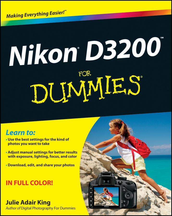 Cover: 9781118446836 | Nikon D3200 for Dummies | Julie Adair King | Taschenbuch | Englisch